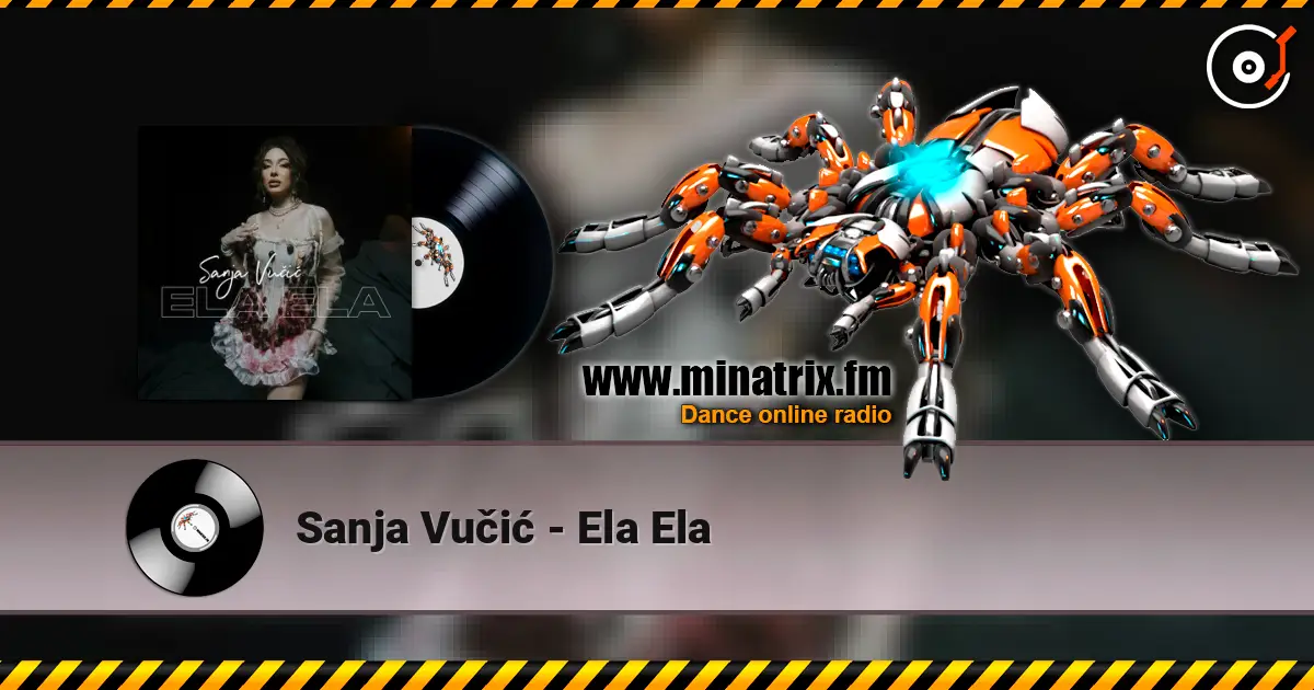 Sanja Vučić - Ela Ela écouter en ligne en haute qualité | Minatrix.FM