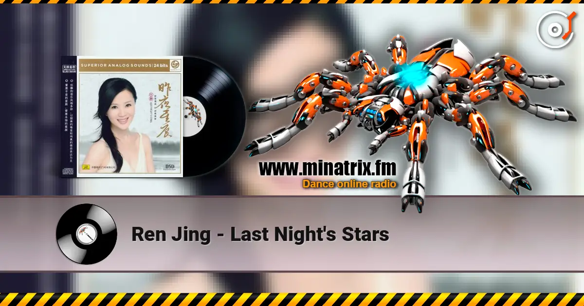 Ren Jing - Last Night's Stars écouter en ligne en haute qualité | Minatrix.FM