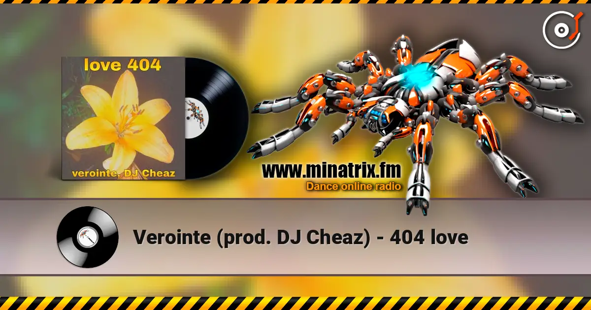 Verointe (prod. DJ Cheaz) - 404 love écouter en ligne en haute qualité | Minatrix.FM