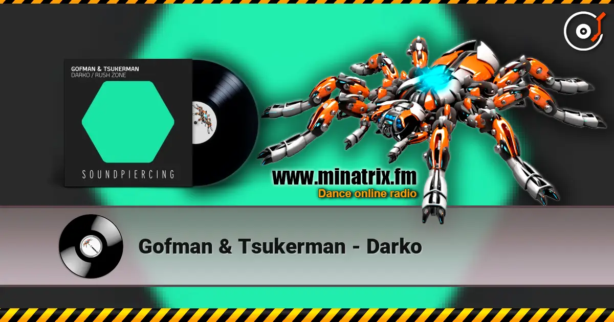Gofman & Tsukerman - Darko écouter en ligne en haute qualité | Minatrix.FM