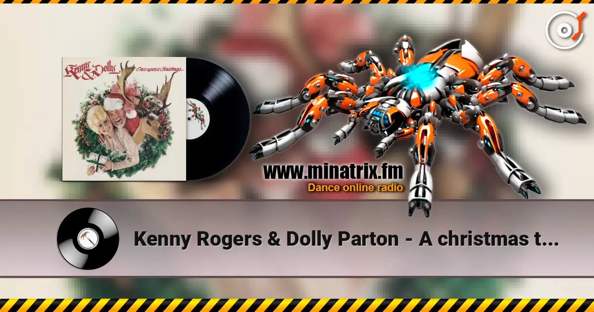 Kenny Rogers & Dolly Parton - A christmas to remember écouter en ligne en haute qualité | Minatrix.FM