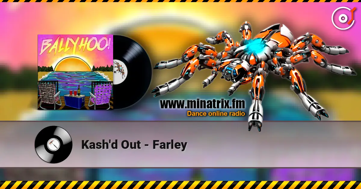 Kash'd Out - Farley écouter en ligne en haute qualité | Minatrix.FM