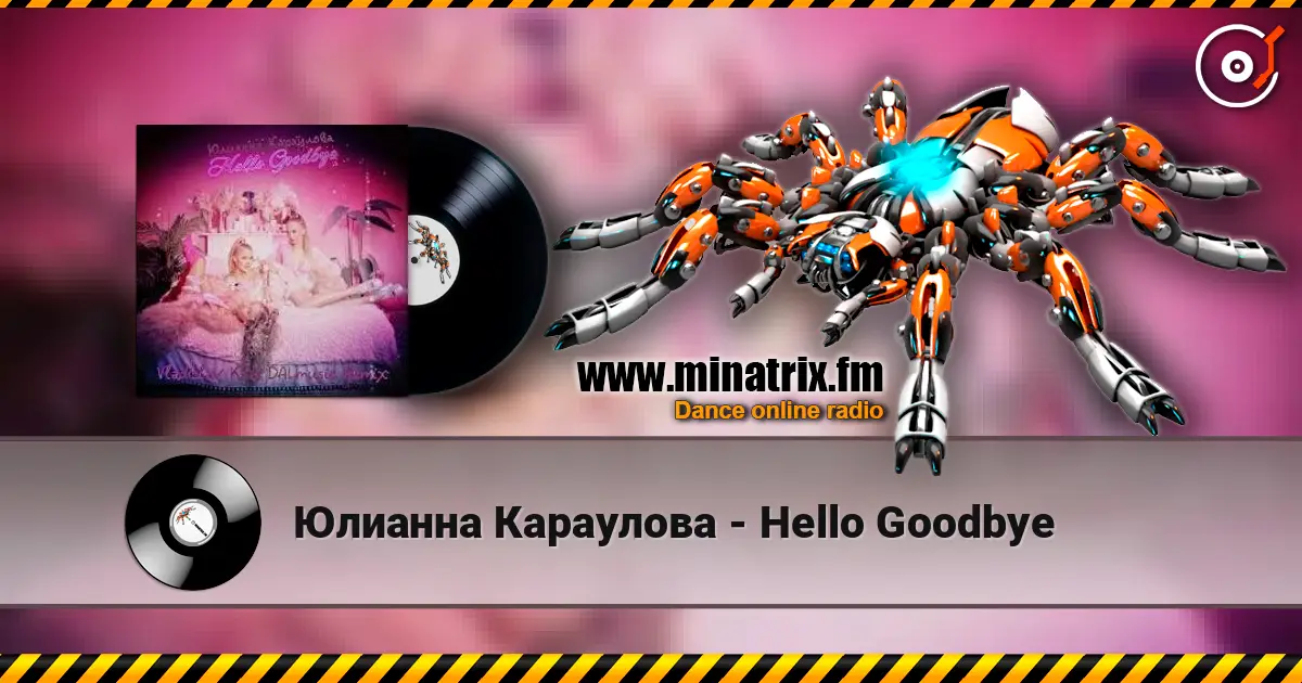 Юлианна Караулова - Hello Goodbye écouter en ligne en haute qualité | Minatrix.FM