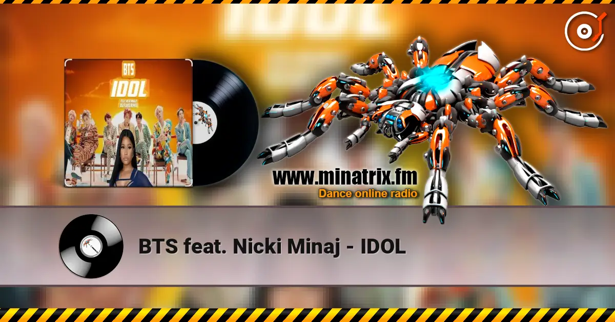 BTS feat. Nicki Minaj - IDOL écouter en ligne en haute qualité | Minatrix.FM