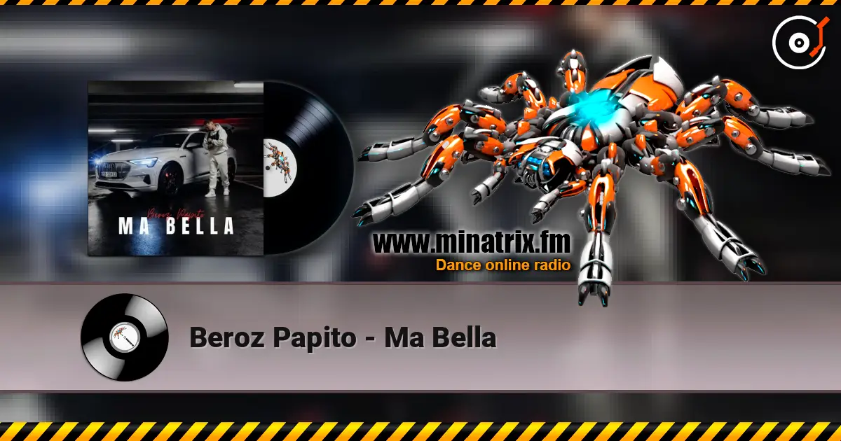 Beroz Papito - Ma Bella écouter en ligne en haute qualité | Minatrix.FM