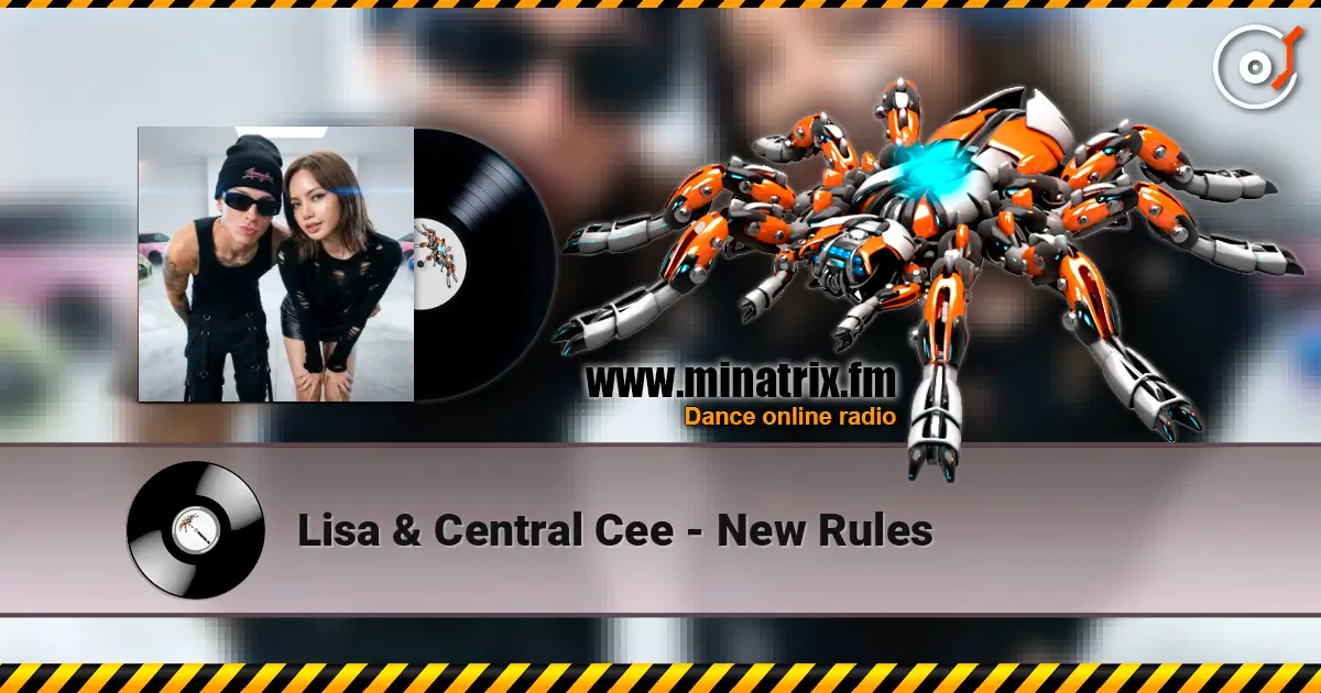 Lisa & Central Cee - New Rules écouter en ligne en haute qualité | Minatrix.FM