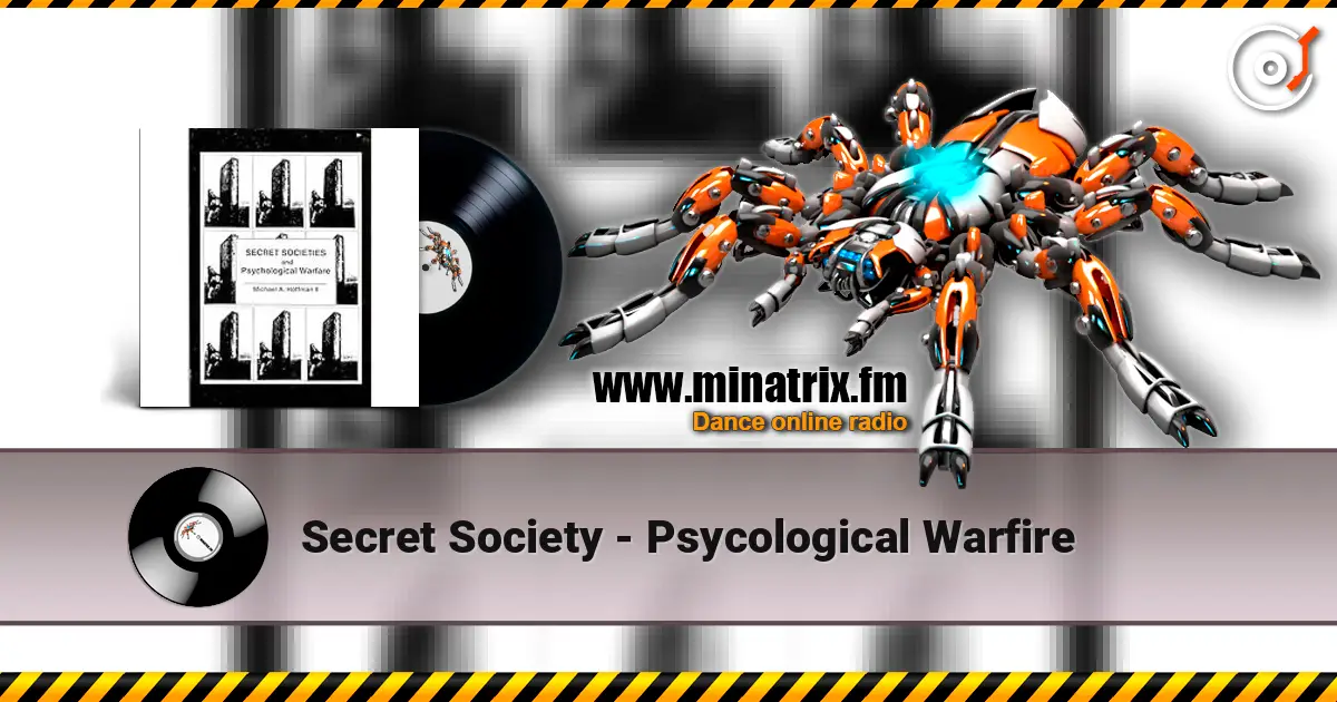 Secret Society - Psycological Warfire écouter en ligne en haute qualité | Minatrix.FM