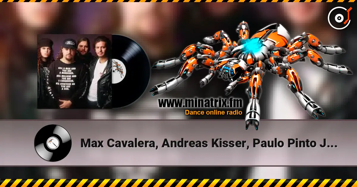Max Cavalera,  Andreas Kisser, Paulo Pinto Jr. - Refuse / Resist écouter en ligne en haute qualité | Minatrix.FM