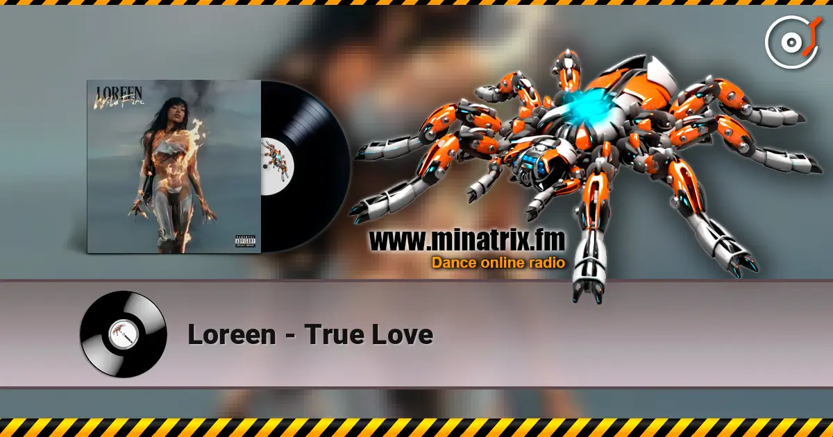 Loreen - True Love écouter en ligne en haute qualité | Minatrix.FM