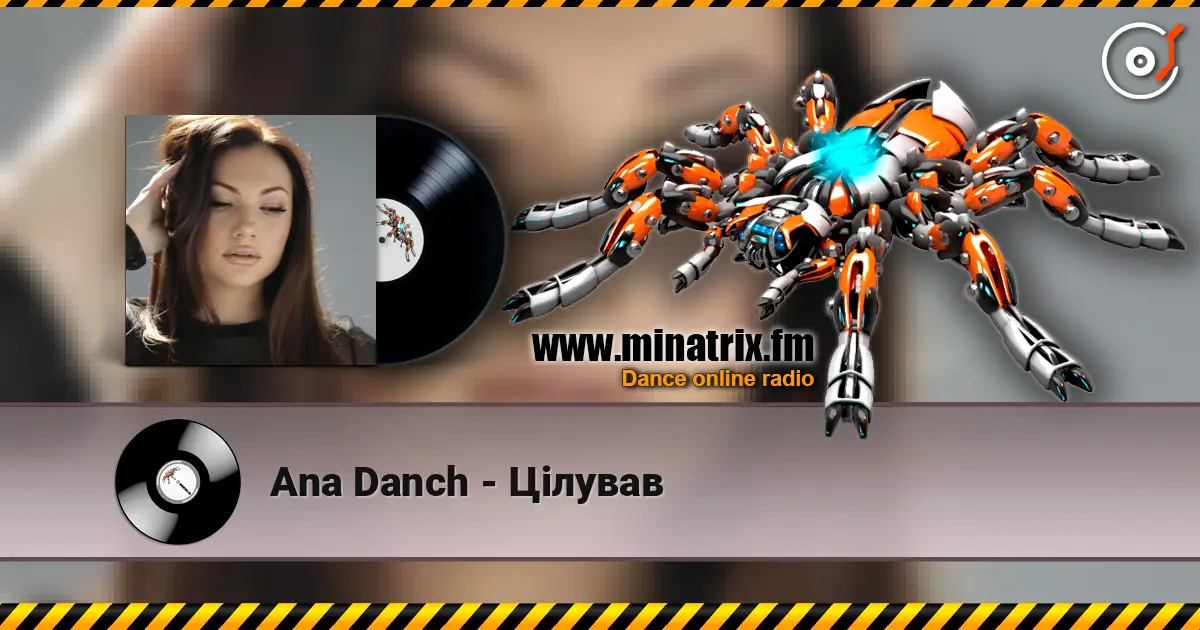 Ana Danch - Цілував écouter en ligne en haute qualité | Minatrix.FM
