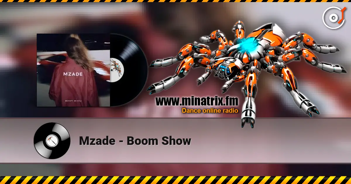 Mzade - Boom Show écouter en ligne en haute qualité | Minatrix.FM