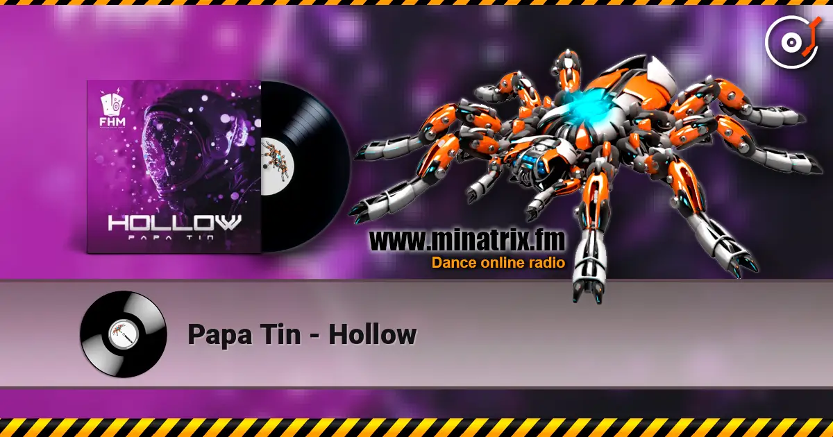 Papa Tin - Hollow écouter en ligne en haute qualité | Minatrix.FM