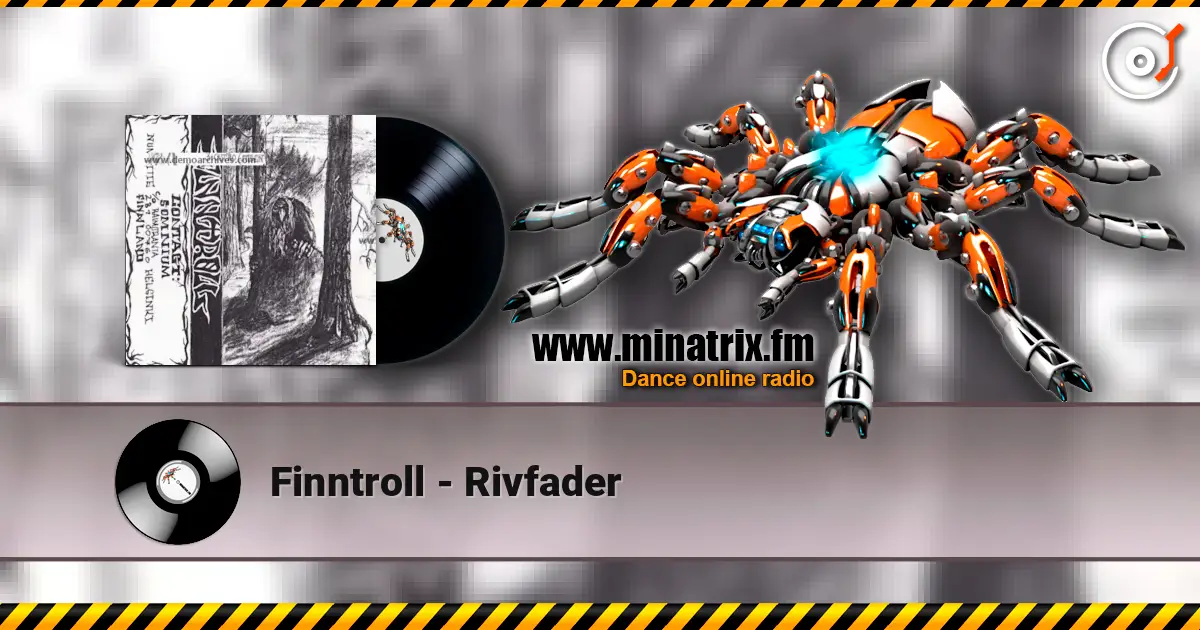 Finntroll - Rivfader écouter en ligne en haute qualité | Minatrix.FM