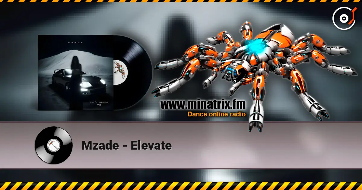 Mzade - Elevate écouter en ligne en haute qualité | Minatrix.FM