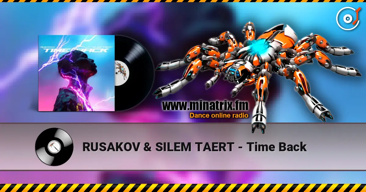 RUSAKOV & SILEM TAERT - Time Back écouter en ligne en haute qualité | Minatrix.FM