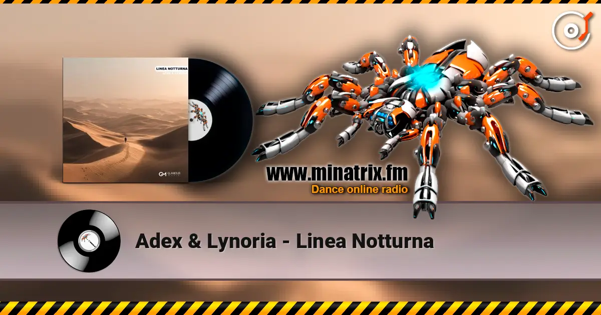 Adex & Lynoria - Linea Notturna écouter en ligne en haute qualité | Minatrix.FM