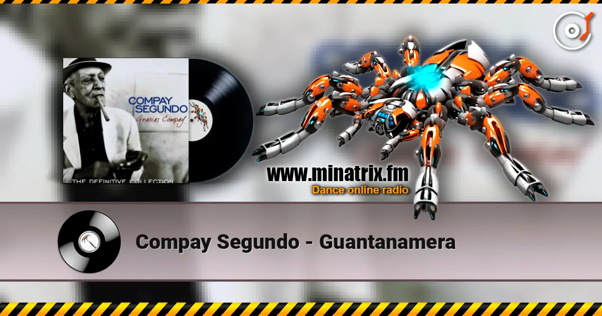 Compay Segundo - Guantanamera écouter en ligne en haute qualité | Minatrix.FM