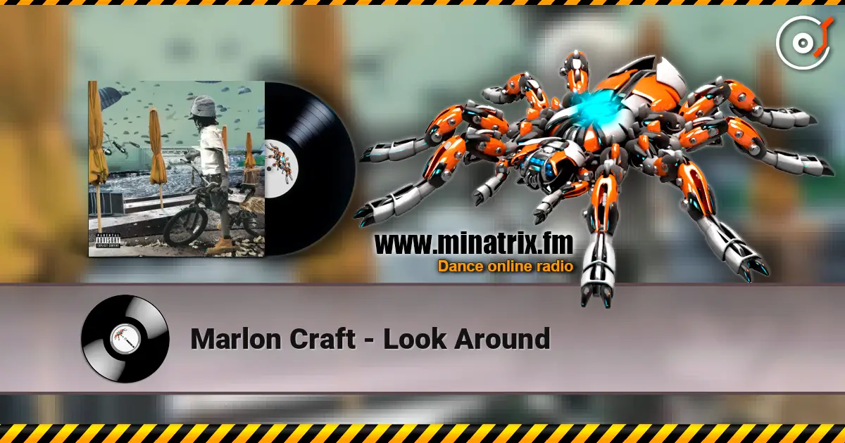 Marlon Craft - Look Around écouter en ligne en haute qualité | Minatrix.FM