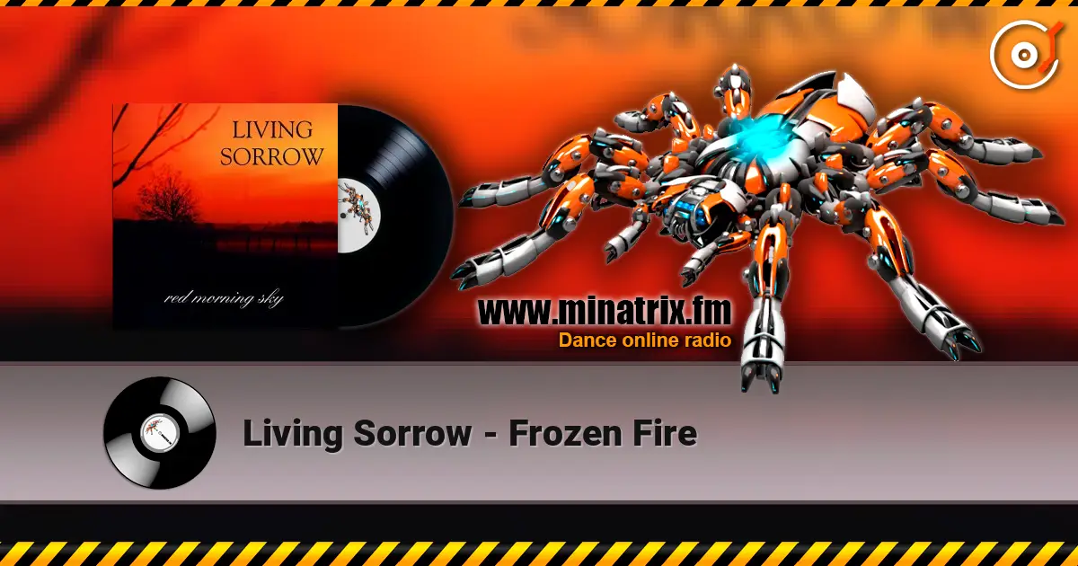 Living Sorrow - Frozen Fire écouter en ligne en haute qualité | Minatrix.FM