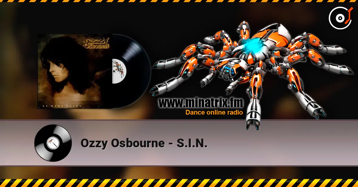 Ozzy Osbourne - S.I.N. écouter en ligne en haute qualité | Minatrix.FM