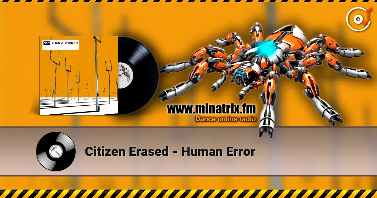 Citizen Erased - Human Error écouter en ligne en haute qualité | Minatrix.FM
