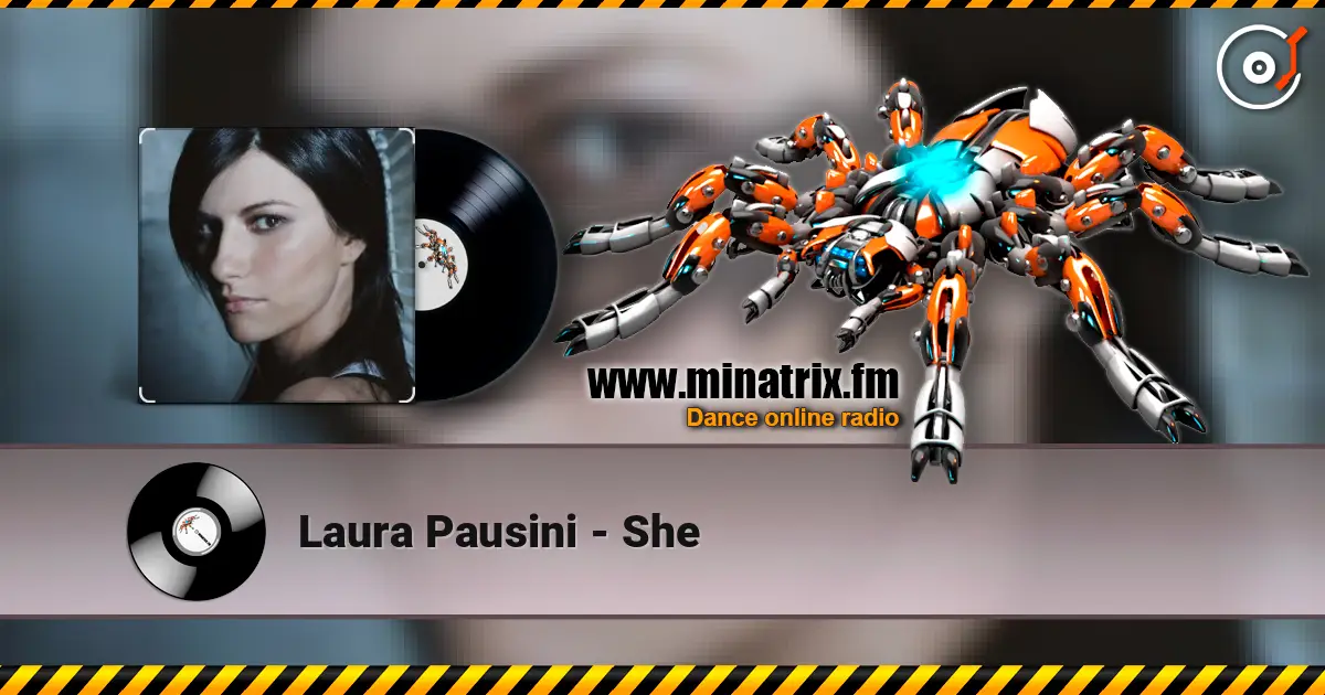 Laura Pausini - She écouter en ligne en haute qualité | Minatrix.FM