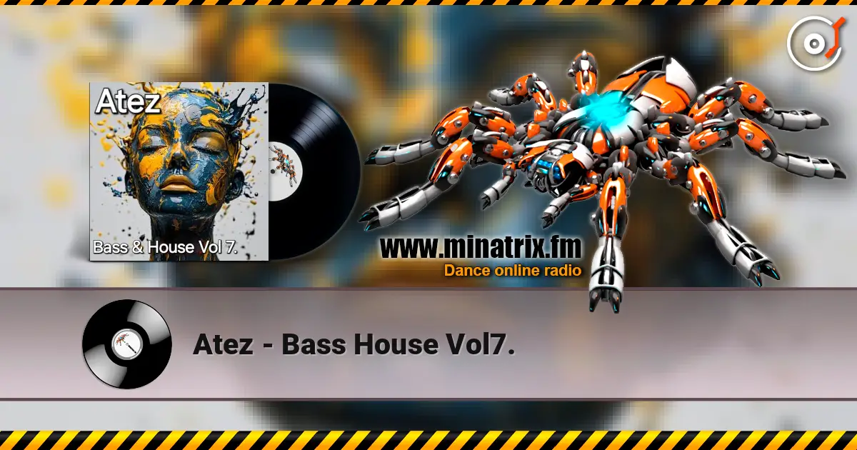 Atez - Bass House Vol7. écouter en ligne en haute qualité | Minatrix.FM