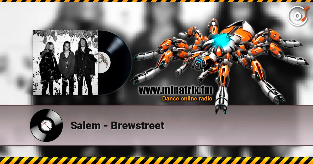 Salem - Brewstreet écouter en ligne en haute qualité | Minatrix.FM