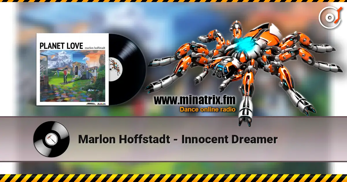Marlon Hoffstadt - Innocent Dreamer écouter en ligne en haute qualité | Minatrix.FM