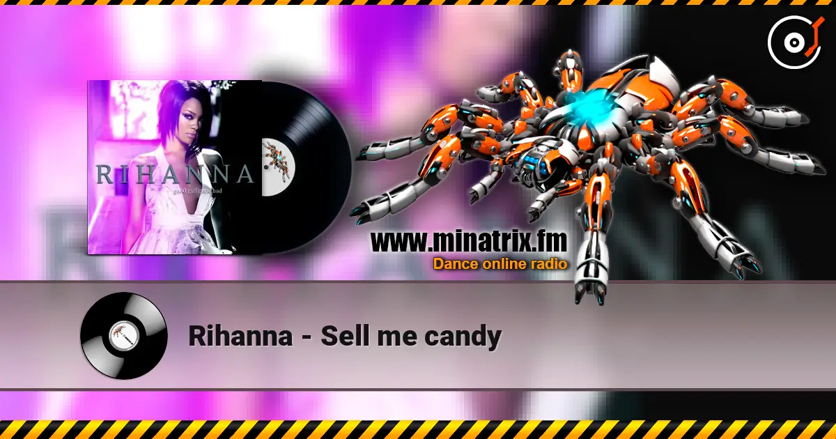 Rihanna - Sell me candy écouter en ligne en haute qualité | Minatrix.FM
