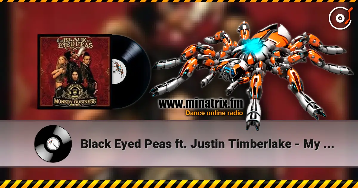 Black Eyed Peas ft. Justin Timberlake - My style écouter en ligne en haute qualité | Minatrix.FM