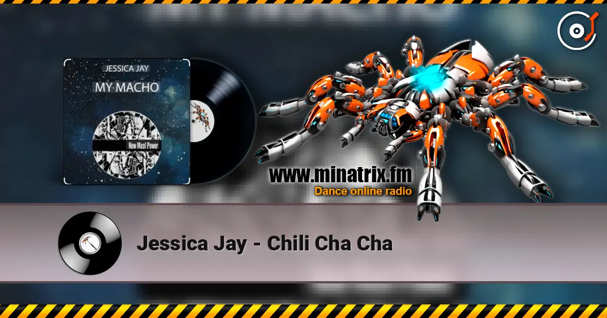 Jessica Jay - Chili Cha Cha écouter en ligne en haute qualité | Minatrix.FM
