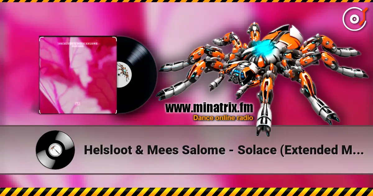 Helsloot & Mees Salome - Solace (Extended Mix) écouter en ligne en haute qualité | Minatrix.FM