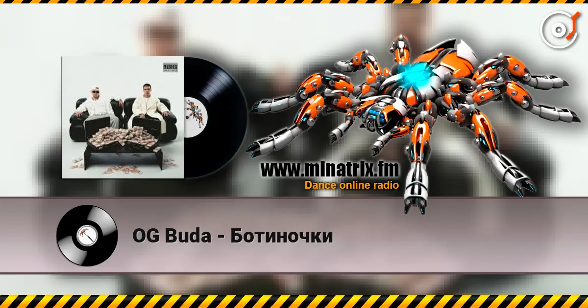 OG Buda - Ботиночки écouter en ligne en haute qualité | Minatrix.FM