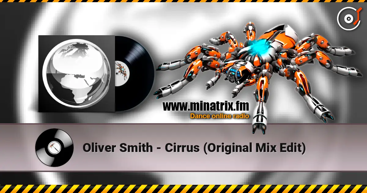 Oliver Smith - Cirrus (Original Mix Edit) écouter en ligne en haute qualité | Minatrix.FM