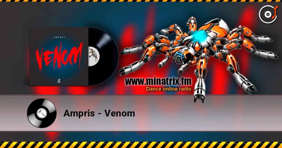 Ampris - Venom écouter en ligne en haute qualité | Minatrix.FM
