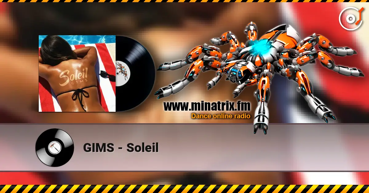 GIMS - Soleil écouter en ligne en haute qualité | Minatrix.FM