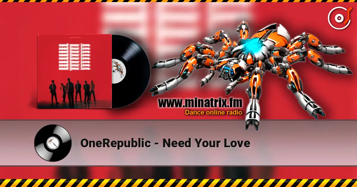 OneRepublic - Need Your Love écouter en ligne en haute qualité | Minatrix.FM