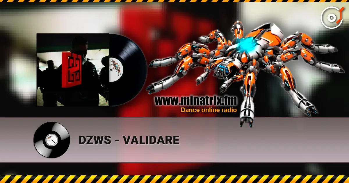 DZWS - VALIDARE écouter en ligne en haute qualité | Minatrix.FM