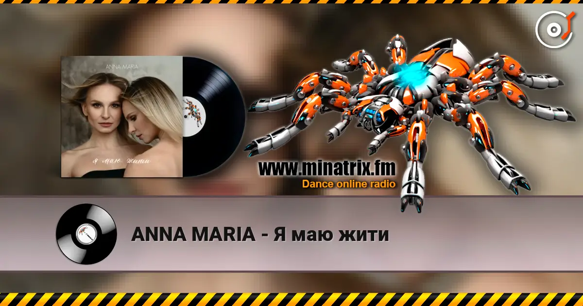 ANNA MARIA - Я маю жити écouter en ligne en haute qualité | Minatrix.FM