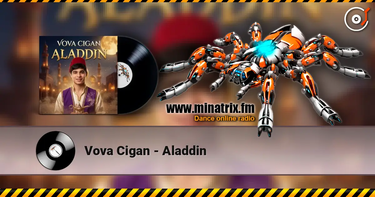 Vova Cigan - Aladdin écouter en ligne en haute qualité | Minatrix.FM