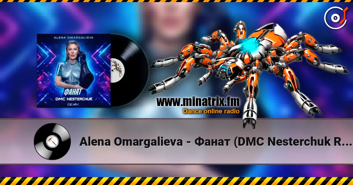 Alena Omargalieva - Фанат (DMC Nesterchuk Radio Edit) écouter en ligne en haute qualité | Minatrix.FM