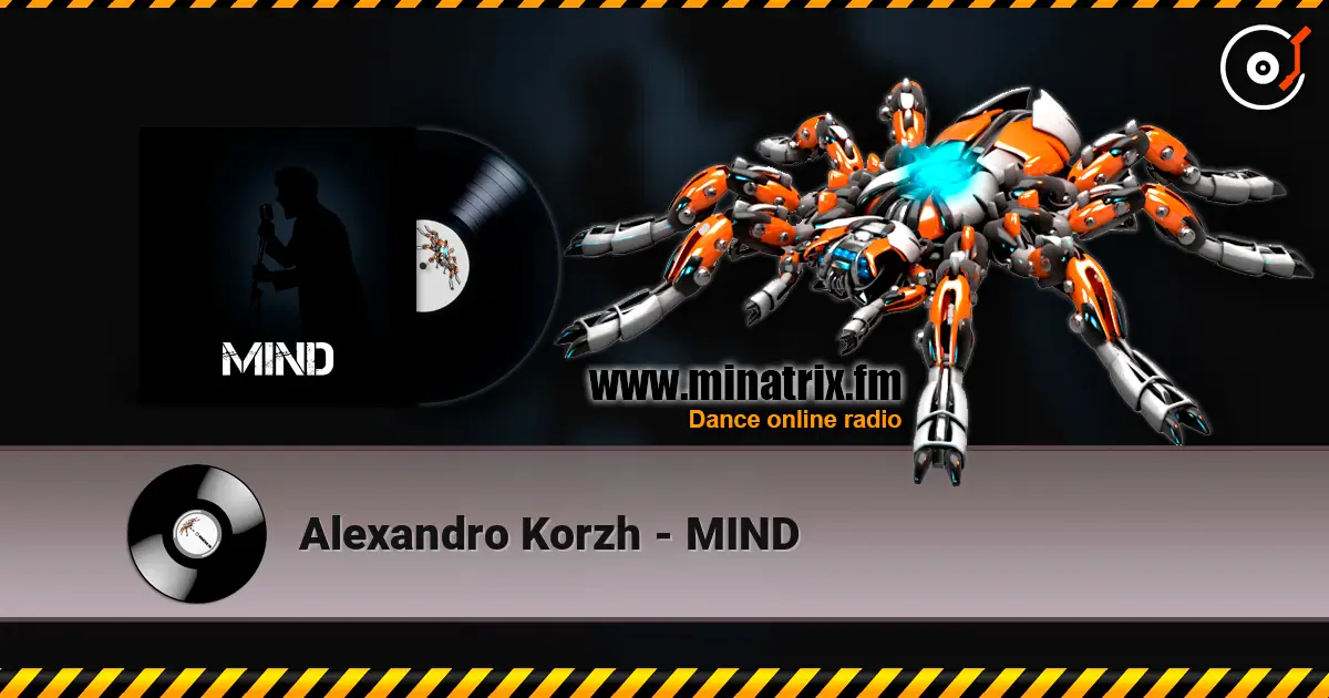 Alexandro Korzh - MIND écouter en ligne en haute qualité | Minatrix.FM