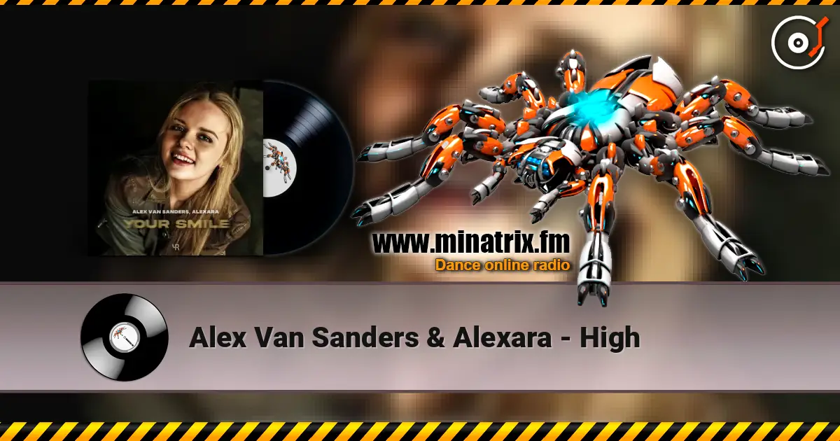 Alex Van Sanders & Alexara - High écouter en ligne en haute qualité | Minatrix.FM