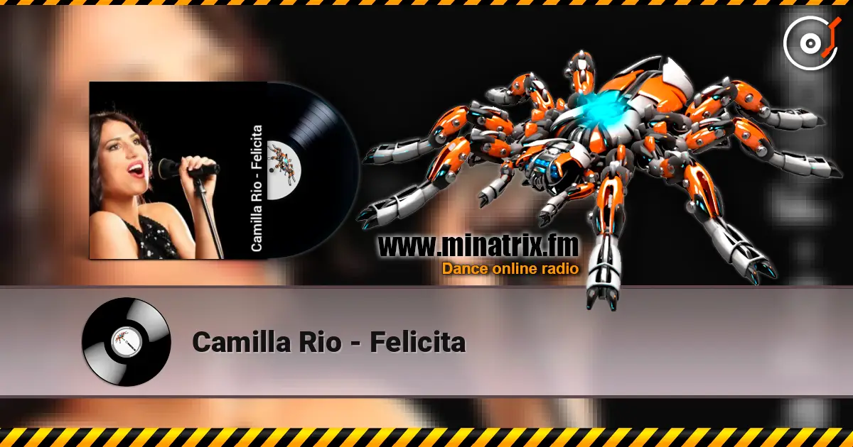 Camilla Rio - Felicita écouter en ligne en haute qualité | Minatrix.FM