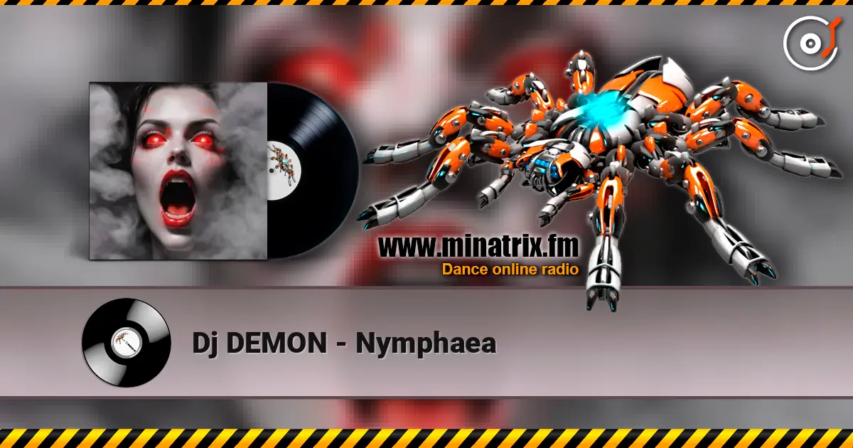 Dj DEMON - Nymphaea écouter en ligne en haute qualité | Minatrix.FM