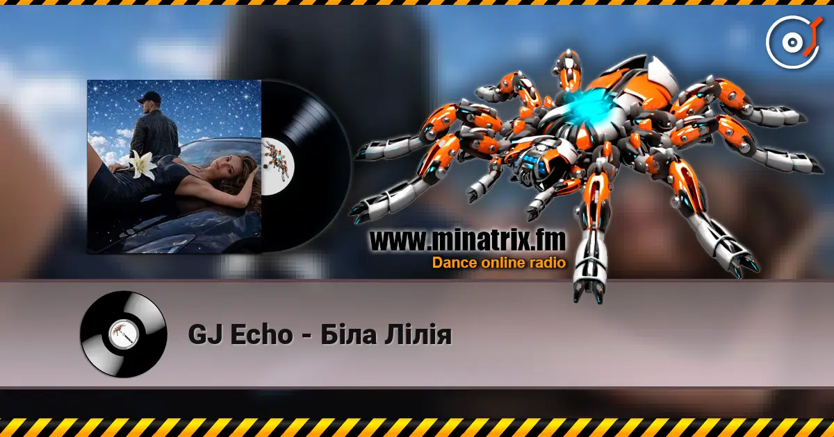 GJ Echo - Біла Лілія écouter en ligne en haute qualité | Minatrix.FM