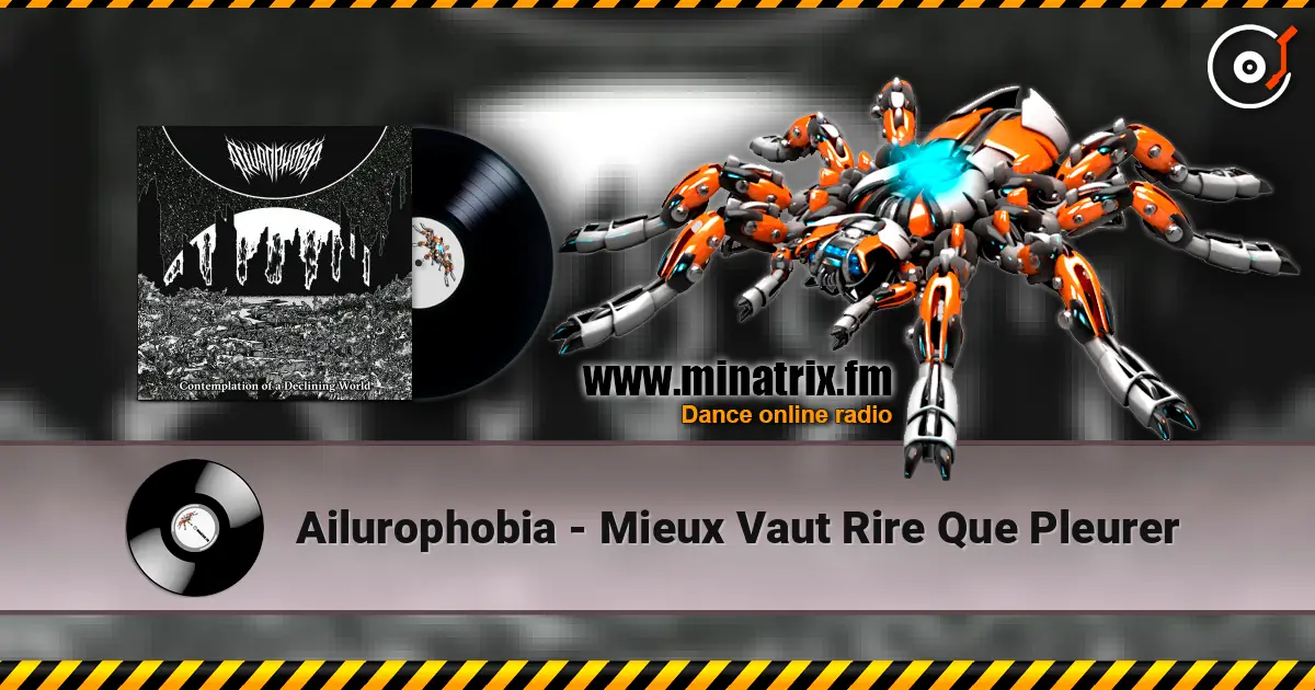 Ailurophobia - Mieux Vaut Rire Que Pleurer écouter en ligne en haute qualité | Minatrix.FM