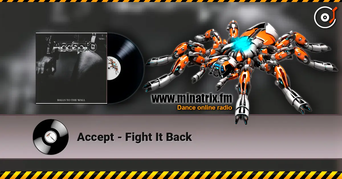 Accept - Fight It Back écouter en ligne en haute qualité | Minatrix.FM