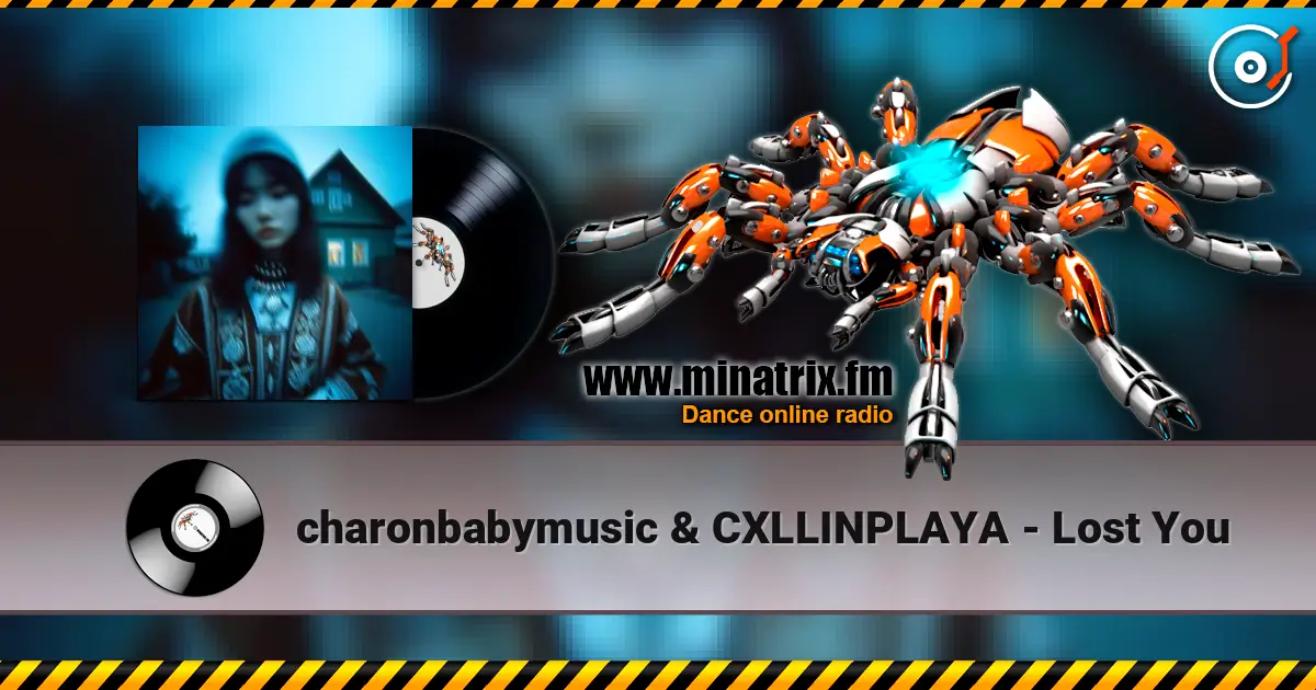 charonbabymusic & CXLLINPLAYA - Lost You écouter en ligne en haute qualité | Minatrix.FM